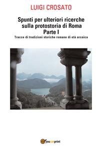 Cover Spunti per ulteriori ricerche sulla protostoria di Roma Parte I