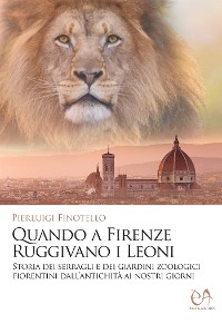 Cover Quando a Firenze ruggivano i Leoni