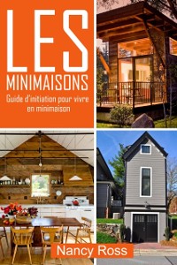 Cover Les minimaisons - Guide d’initiation pour vivre en minimaison