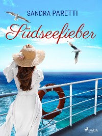Cover Südseefieber – Roman zur TV-Serie "Das Traumschiff"