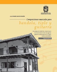 Cover Composiciones musicales para bandola, tiple y guitarra