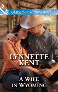 Cover Wife In Wyoming (Mills & Boon American Romance) (The Marshall Brothers, Book 1)