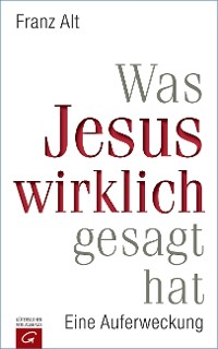 Cover Was Jesus wirklich gesagt hat