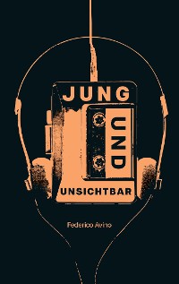 Cover Jung und Unsichtbar