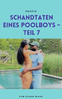 Cover Schandtaten eines Poolboys - Teil 7