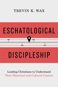 Cover Eschatological Discipleship