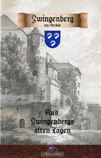 Cover Zwingenberg am Neckar vergangenen Tagen