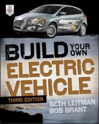 Cover Build Your Own Electric Vehicle, Third Edition