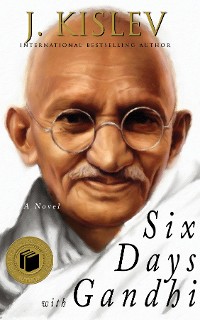 Cover Six Days With Gandhi