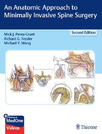 Cover An Anatomic Approach to Minimally Invasive Spine Surgery