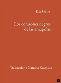 Cover Los corazones negros de las amapolas