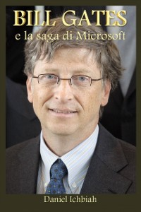 Cover BILL GATES e la saga di Microsoft