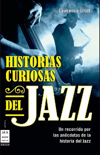 Cover Historias curiosas del jazz