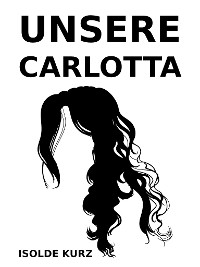 Cover Unsere Carlotta