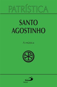 Cover Patrística - A música - Vol. 45