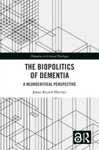 Cover Biopolitics of Dementia