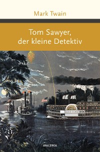 Cover Tom Sawyer, der kleine Detektiv