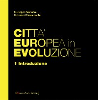 Cover Città Europea in Evoluzione. 1 Introduzione