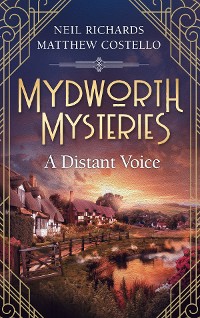 Cover Mydworth Mysteries - A Distant Voice
