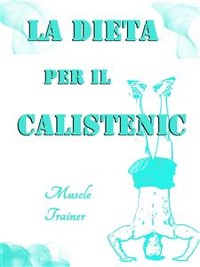 Cover La Dieta per il Calistenic