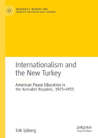 Cover Internationalism and the New Turkey