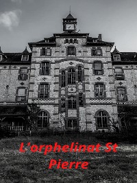 Cover L'orphelinat St Pierre