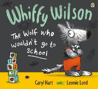 Cover Wolf who wouldn't go to school
