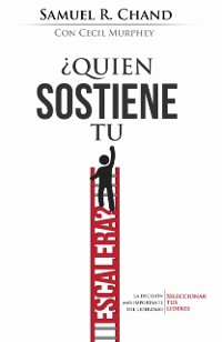 Cover ¿Quién Sostiene Tu Escalera?