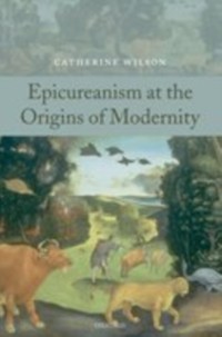 Cover Epicureanism at the Origins of Modernity