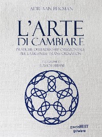 Cover L’arte di cambiare. Pratiche di leadership orizzontale per la business transformation