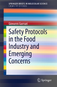 Cover Safety Protocols in the Food Industry and Emerging Concerns