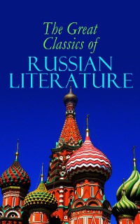 Cover The Great Classics of Russian Literature