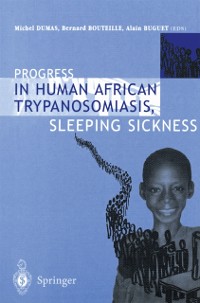 Cover Progress in Human African Trypanosomiasis, Sleeping Sickness