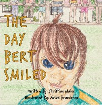 Cover The Day Bert Smiled