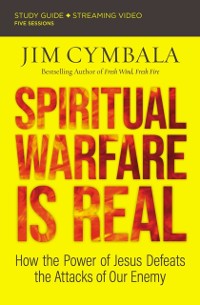 Cover Spiritual Warfare Is Real Bible Study Guide plus Streaming Video