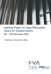 Cover Aachen Forum on Gear Production – Gears for Electromobility.  9th - 10th November 2023
