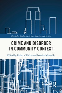 Cover Crime and Disorder in Community Context