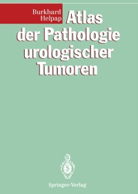 Cover Atlas der Pathologie urologischer Tumoren
