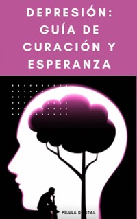 Cover Depresión: Guía de Curación y Esperanza