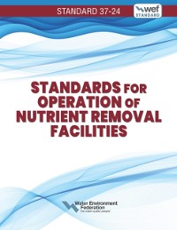 Cover Standards for Operation of Nutrient Removal Facilities, WEF 37-24