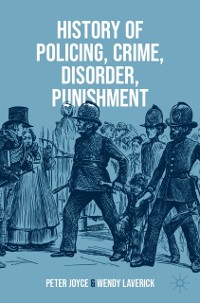 Cover History of Policing, Crime, Disorder, Punishment