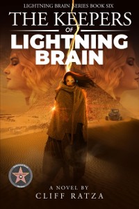 Cover The Keepers of the Lightning Brain : Lightning Brain Series (Book 6)