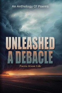 Cover Unleashed A Debacle