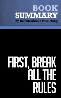 Cover Summary: First, Break All the Rules