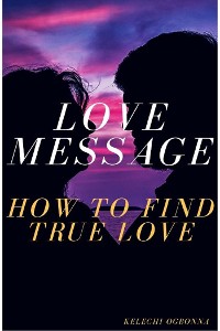 Cover love message how to find true love