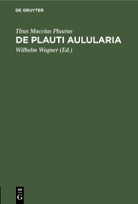 Cover De Plauti Aulularia