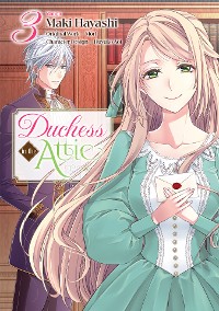 Cover Duchess in the Attic (Manga) Volume 3