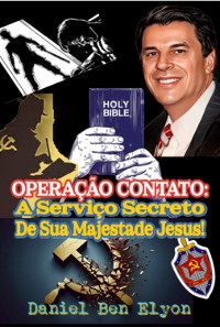 Cover Operação Contato: A Serviço Secreto De Sua Majestade Jesus!