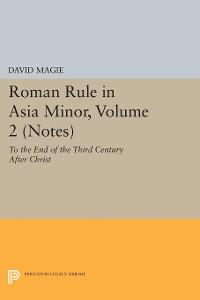 Cover Roman Rule in Asia Minor, Volume 2 (Notes)