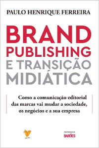 Cover Brand Publishing e Transição Midiática